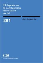 El deporte en la construcción del espacio social, de Rodríguez Díaz, Álvaro | portada del libro