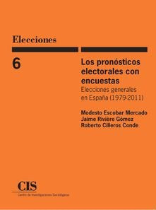 Los pronósticos electorales con encuestas, de Escobar Mercado, Modesto | portada del libro