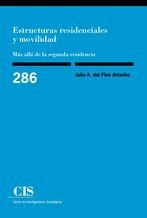 Estructuras residenciales y movilidad: más allá de la segunda residencia, de Pino Artacho, Julio A. del | portada del libro