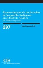 Reconocimiento de los derechos de los pueblos indígenas en el Sudeste Asiático, de Inguanzo Ortiz, Isabel | portada del libro