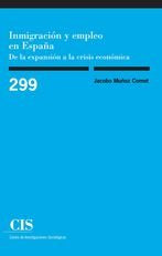 Inmigración y empleo en España, de Muñoz Comet, Jacobo | portada del libro