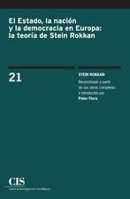 El Estado, la nación y la democracia en Europa: la teoría de Stein Rokkan, de Rokkan, Stein | portada del libro