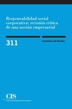 Responsabilidad social corporativa: revisión crítica de una noción empresarial, de Gil Sánchez, Guacimara | portada del libro