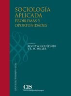 Sociología aplicada: problemas y oportunidades, de GOULDNER, ALVIN W. | portada del libro