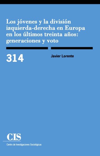 Los jóvenes y la división izquierda-derecha en Europa en los últimos treinta años: generaciones y vo, de Lorente, Javier | po