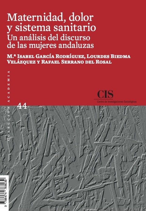 Maternidad, dolor y sistema sanitario, de García Rodríguez, M.Isabel | portada del libro