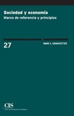 Sociedad y economía, de Granovetter, Mark S. | portada del libro