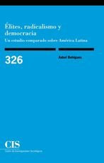 ELITES, RADICALISMOS Y DEMOCRACIA | portada del libro