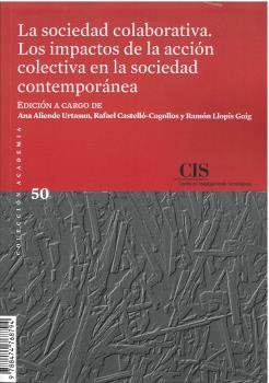 LA SOCIEDAD COLABORATIVA. LOS IMPACTOS DE LA ACCION COLECTIVA EN LA SOCIEDAD CIN, de VV AA | portada del libro
