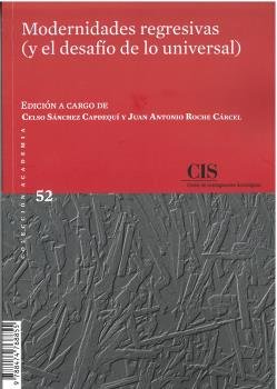 MODERNIDADES REGRESIVAS (Y EL DESAFIO DE LO UNIVERSAL), de VV AA | portada del libro