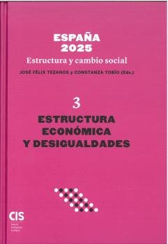 ESPAÑA 2025 ESTRUCTURA Y CAMBIO SOCIAL III, de TOBIO, CONSTANZA | portada del libro