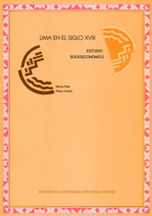 LIMA EN EL SIGLO XVIII, de PEREZ CANTO, MARIA PILAR | portada del libro