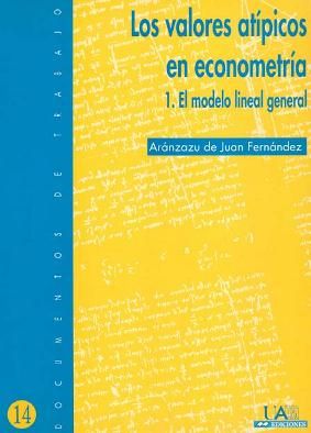 Los valores atípicos en econometría. El modelo lineal general, de De Juan Fernández | portada del libro