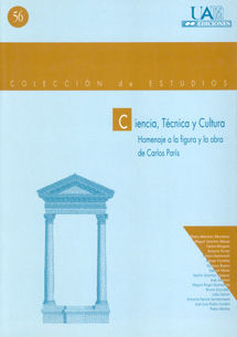Ciencia, técnica y cultura. Homenaje a la figura y obra de Carlos Par¡s, de AA.VV. | portada del libro