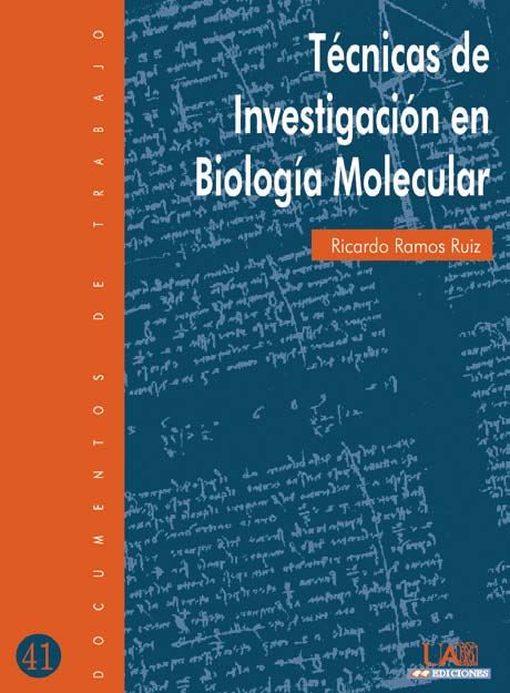 Técnicas de investigación en biología molecular, de Ramos Ruiz | portada del libro