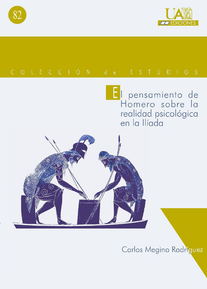El pensamiento de Homero sobre la realidad psicológica en la Iliada, de Megino Rodríguez | portada del libro