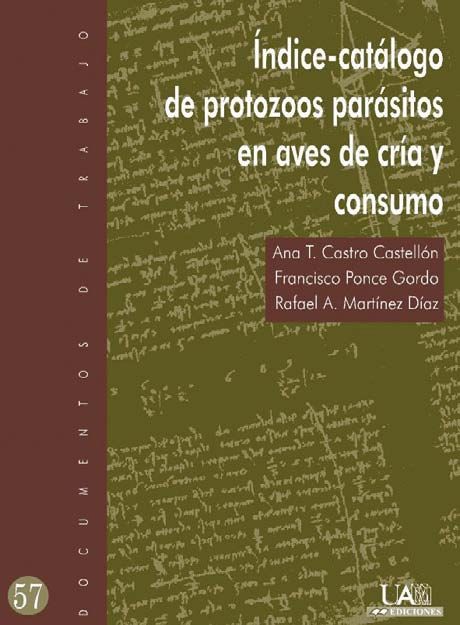 Índice-catálogo de protozoos parásitos en aves de cría y consumo, de Castro Castellón | portada del libro
