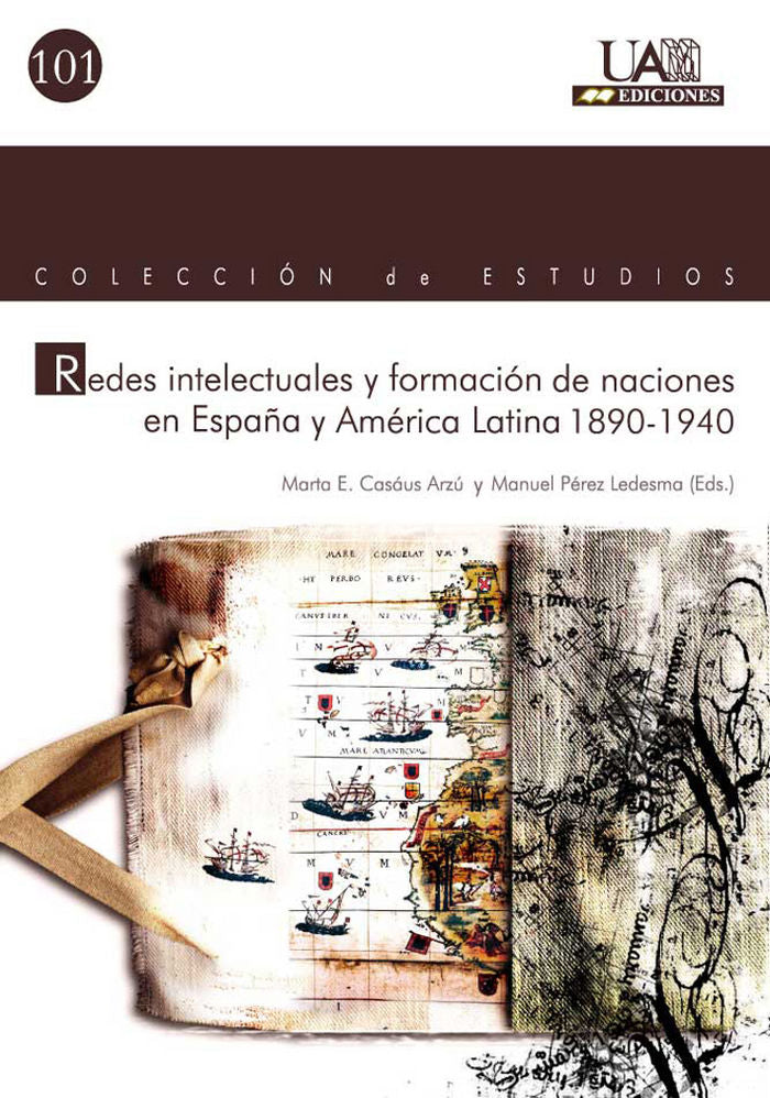 Redes intelectuales y formación de naciones en España y América Latina, de Casaus Arzú | portada del libro