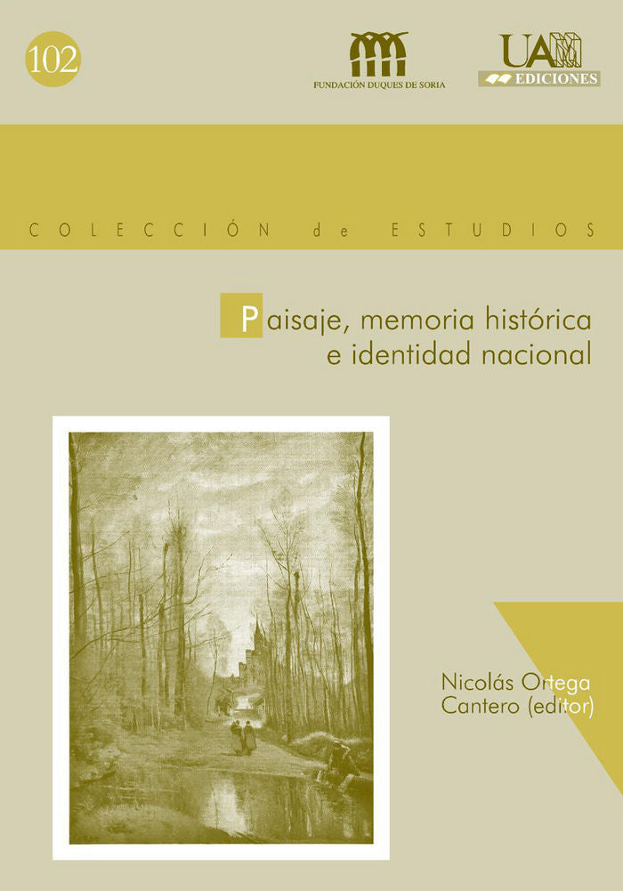 Paisaje, memoria histórica e identidad nacional, de Ortega Cantero, Nicolás | portada del libro