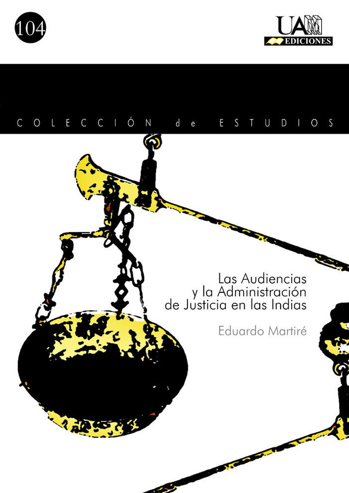 Las audiencias y la Administración de Justicia en las Indias, de Martiré | portada del libro