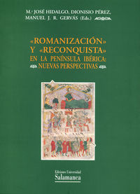 Romanización y "Reconquista" en la Pen¡nsula Ibérica. Nuevas perspectivas, de HIDALGO DE LA VEGA | portada del libro