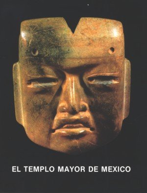 El Templo Mayor de México | portada del libro