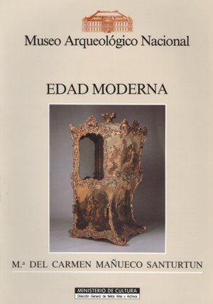 Museo Arqueológico Nacional: Edad Moderna, de Mañueco Surtuntun, M.Del Carmen | portada del libro