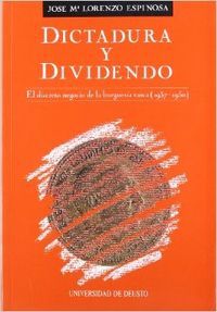 Dictadura y dividendo, de Lorenzo Espinosa | portada del libro