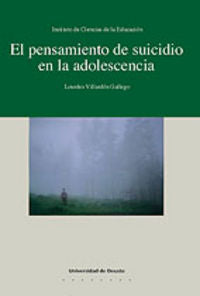 El pensamiento de suicidio en la adolescencia, de Villardón Gallego | portada del libro