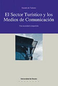 El sector tur¡stico y los Medios de Comunicación, de AA.VV. | portada del libro