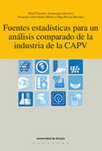 Fuentes estad¡sticas para un análisis comparado de la industria de la CAPV, de NAVARRO ARANCEGUI | portada del libro