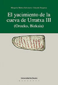 El yacimiento de la cueva de Urratxa III (Orozko, Bizkaia), de Varios autores | portada del libro