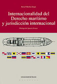 Internacionalidad del Derecho mar¡timo y jurisdicción internacional, de MATILLA ALEGRE | portada del libro