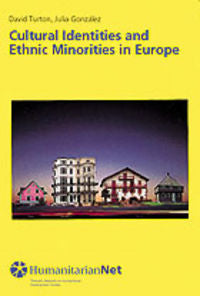 Cultural Identities and Ethnic Minorities in Europe, de TURTON, DAVID | portada del libro
