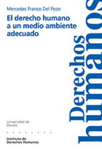 El derecho humano a un medio ambiente adecuado, de FRANCO DEL POZO | portada del libro