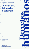 La crisis actual del derecho al desarrollo, de TEITELBAUM | portada del libro