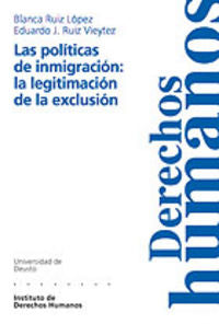Las pol¡ticas de inmigración: la legitimación de la exclusión, de RUIZ LOPEZ | portada del libro