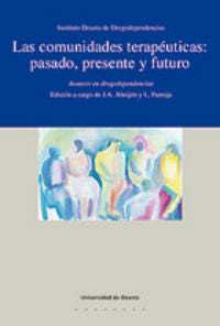 Las comunidades terapéuticas: pasado, presente y futuro, de ABEIJON MERCHAN | portada del libro