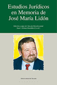 Estudios Jur¡dicos en Memoria de José Mar¡a Lidón: Catedrático de derechos penal de la Universidad d, de AA.VV. | portada del