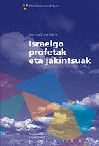 Israelgo profetak eta jakintsuak, de Elorza Ugarte | portada del libro