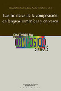 Las fronteras de la composición en lenguas románicas y en vasco, de Varios autores | portada del libro
