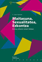 Maitasuna, Sexualitatea, Ezkontza, de Azpitarte | portada del libro