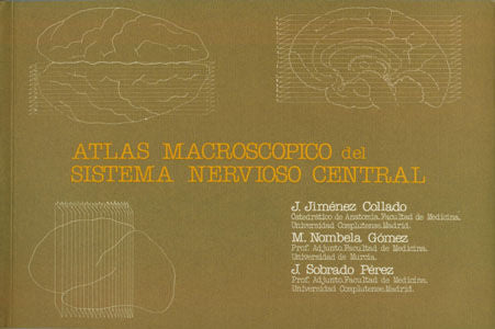 Atlas macroscopico del sistema nervioso central, de Jimenez Collado, Juan | portada del libro