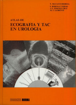 Atlas de ecografia y TAC en urologia, de Mayayo Dehesa, Teodoro | portada del libro
