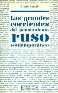 Las grandes corrientes del pensamiento ruso contemporáneo, de Pascal | portada del libro