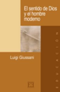El sentido de Dios y el hombre moderno, de Giussani | portada del libro
