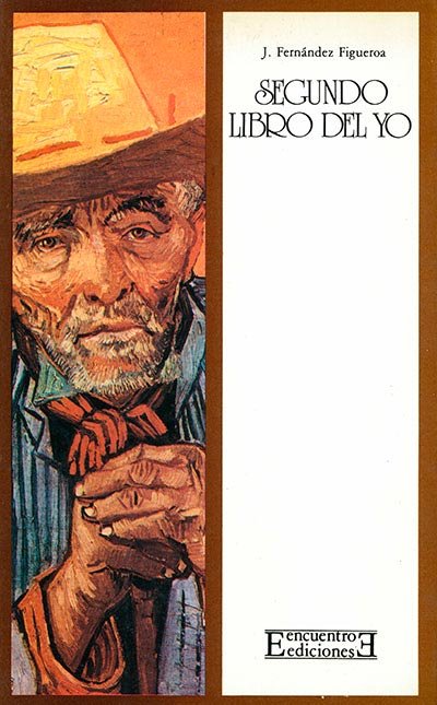 Segundo libro del yo, de Fernández Figueroa, Juan | portada del libro