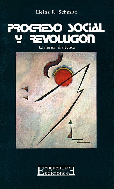 Progreso social y Revolución, de Schmitz, Heinz R. | portada del libro