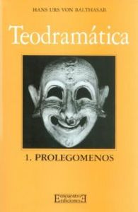 Teodramática / 1, de Balthasar, Hans Urs von | portada del libro