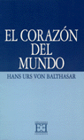 El corazón del mundo, de Balthasar | portada del libro